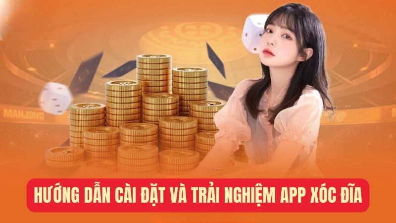 Hướng dẫn cài đặt và trải nghiệm app